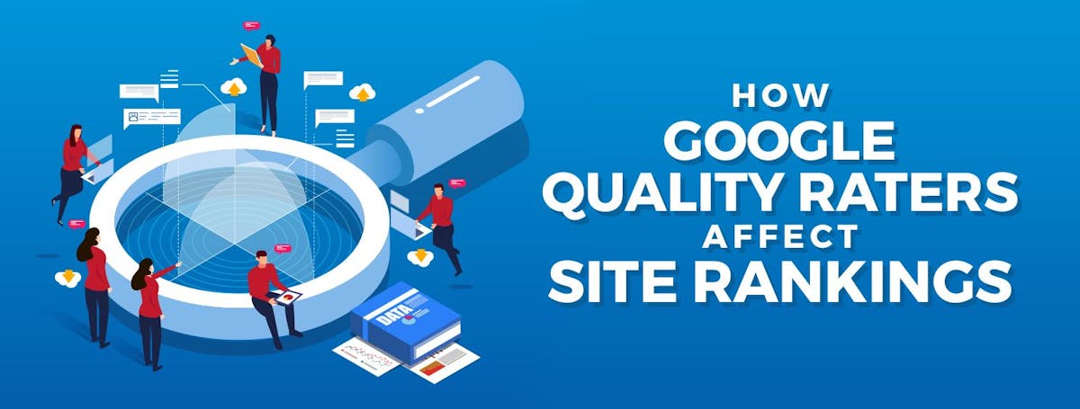 How Google Quality Raters Affect Site Rankings